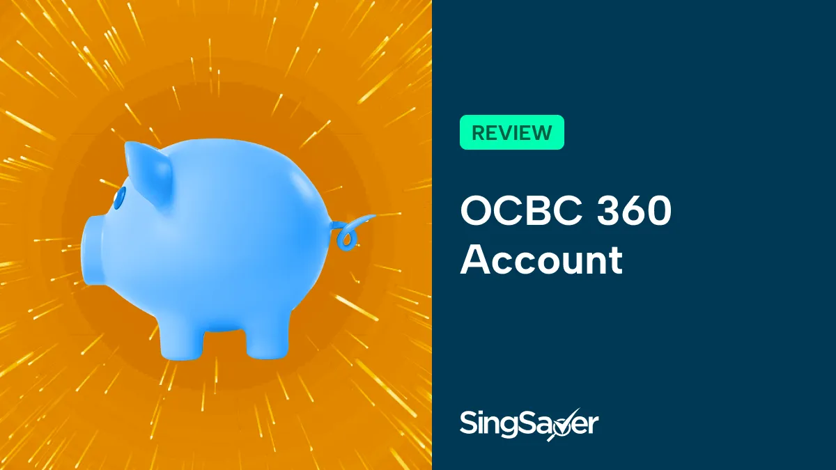 OCBC 360 Account Review: Earn Effective Interest Rates of up to 6.3% p.a.